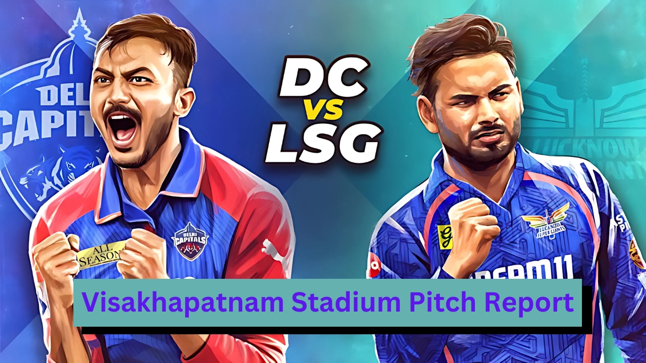 DG Vs LSG Visakhapatnam Stadium Pitch Report
