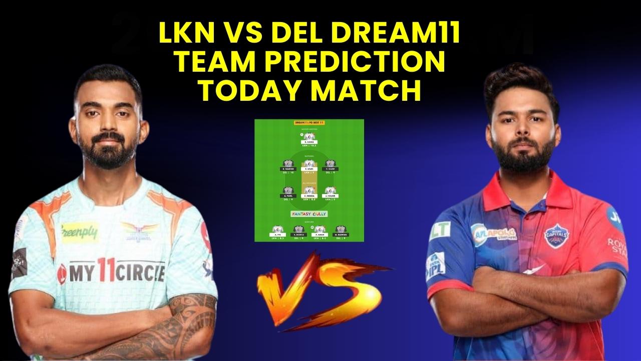 LKN vs DEL Dream11 Team Prediction Today Match