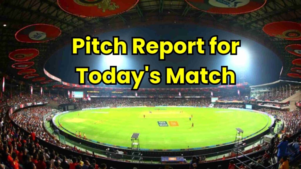Pitch Report for Today's Match