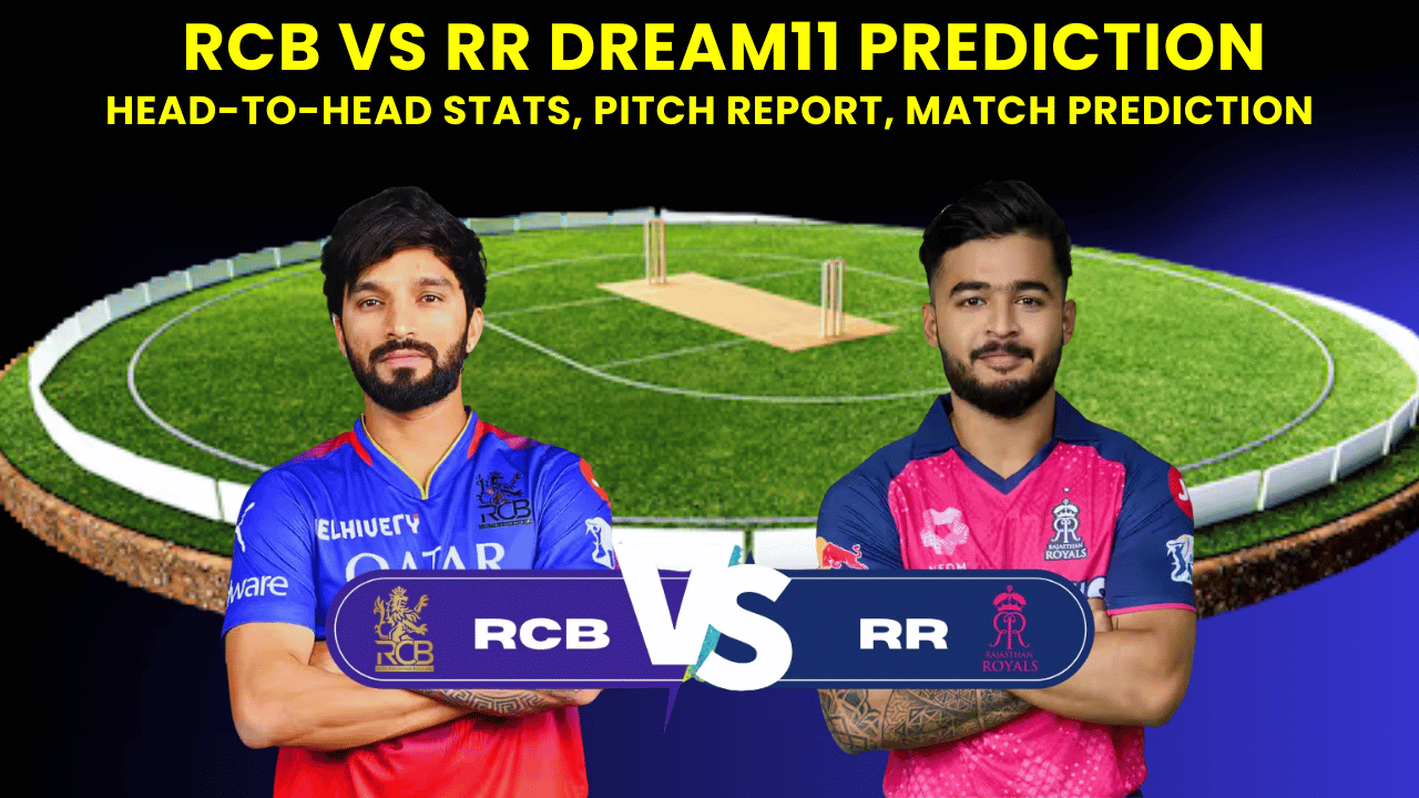 RCB vs RR Dream11 Match Prediction