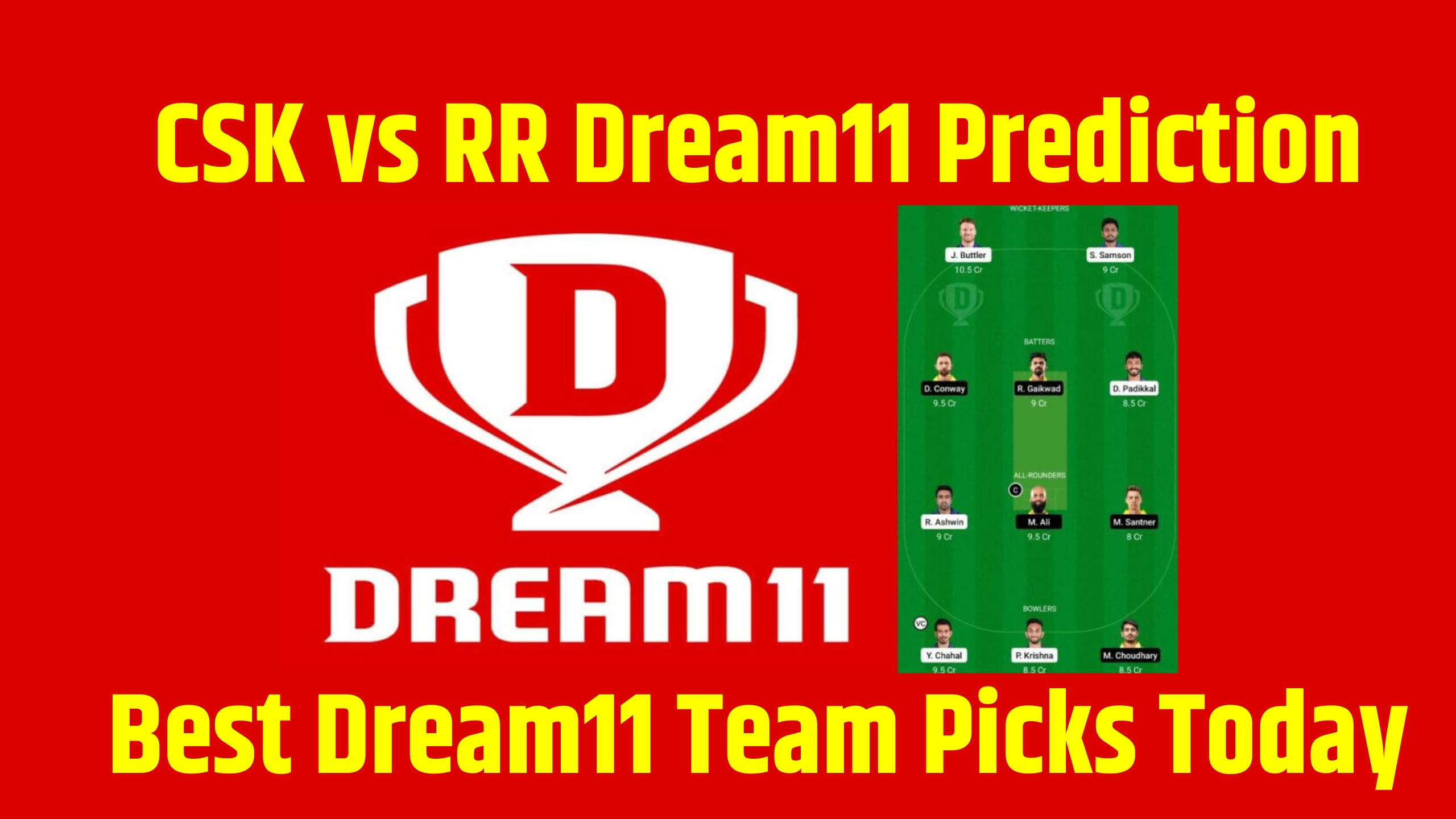 CSK vs RR Dream11 Prediction