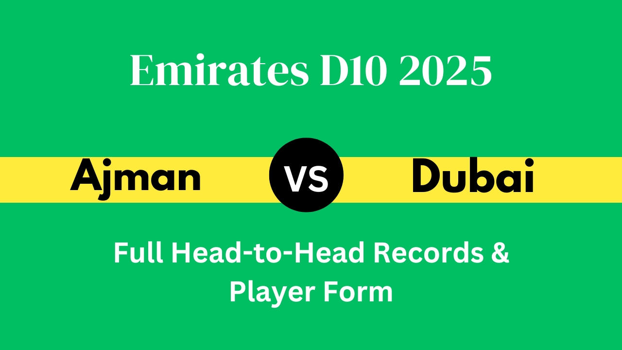 Emirates D10 2025 Ajman vs Dubai