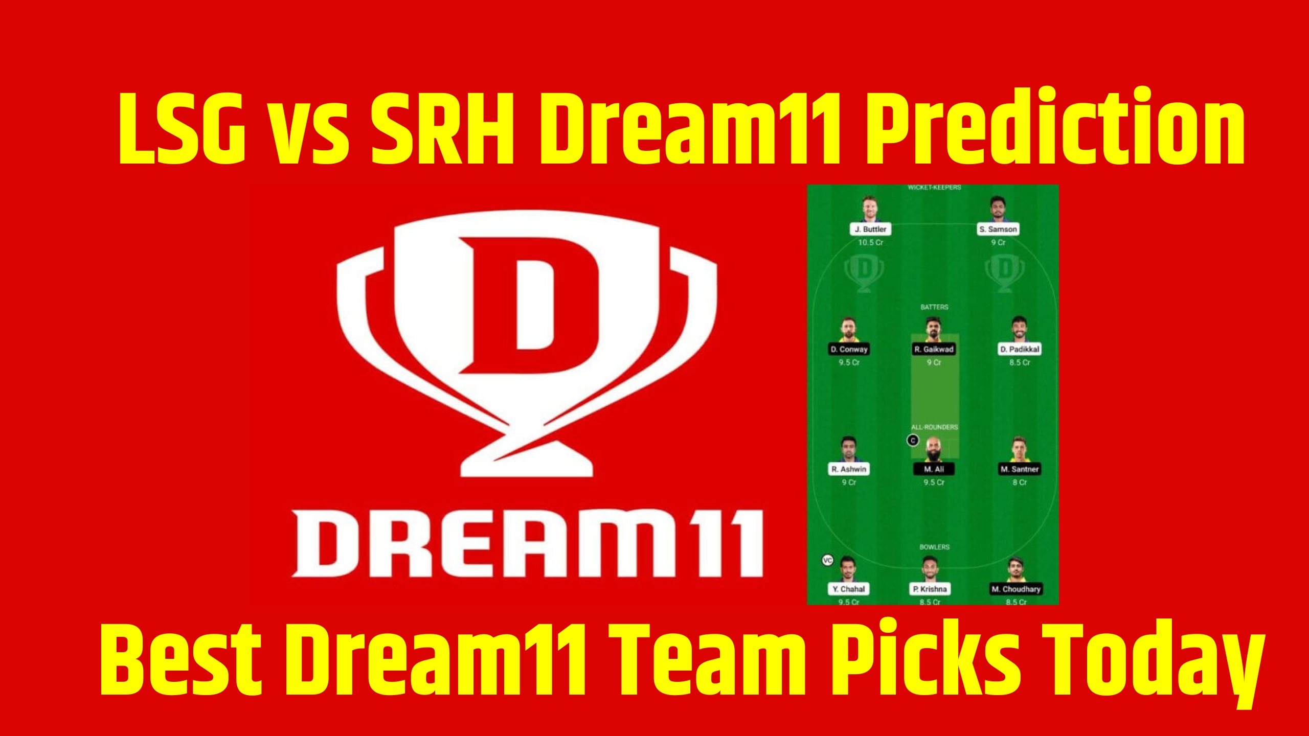 LSG vs SRH Dream11 Prediction
